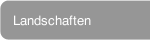Landschaften